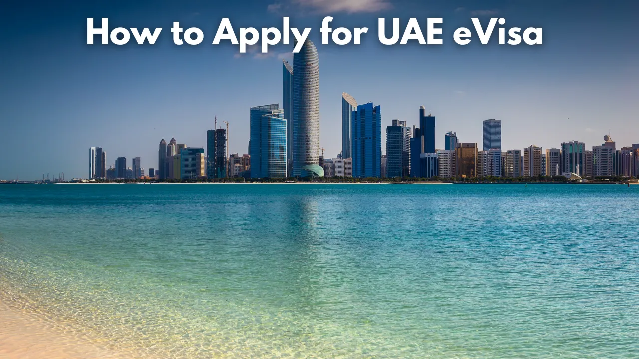 How to Apply for UAE eVisa